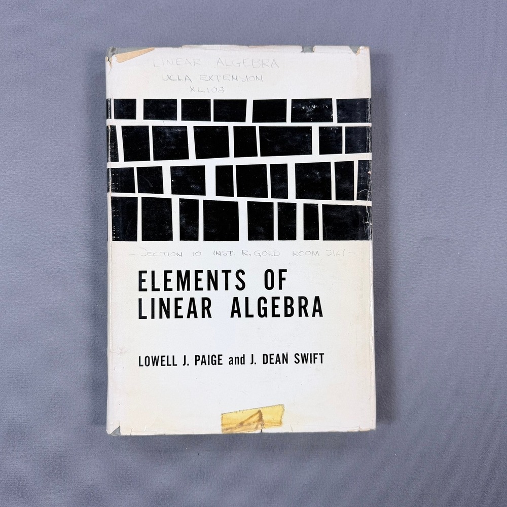 Paige Swift Elements of Linear Algebra Hardcover 1961 1st Ed Math Textbook